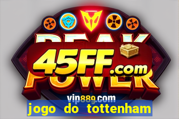 jogo do tottenham hoje palpite